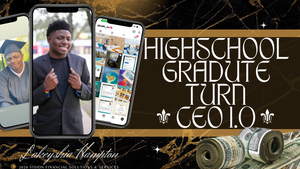 Highschool Graduate Turn CEO 1.0 Master CLASS